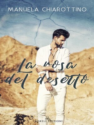 cover image of La rosa del deserto